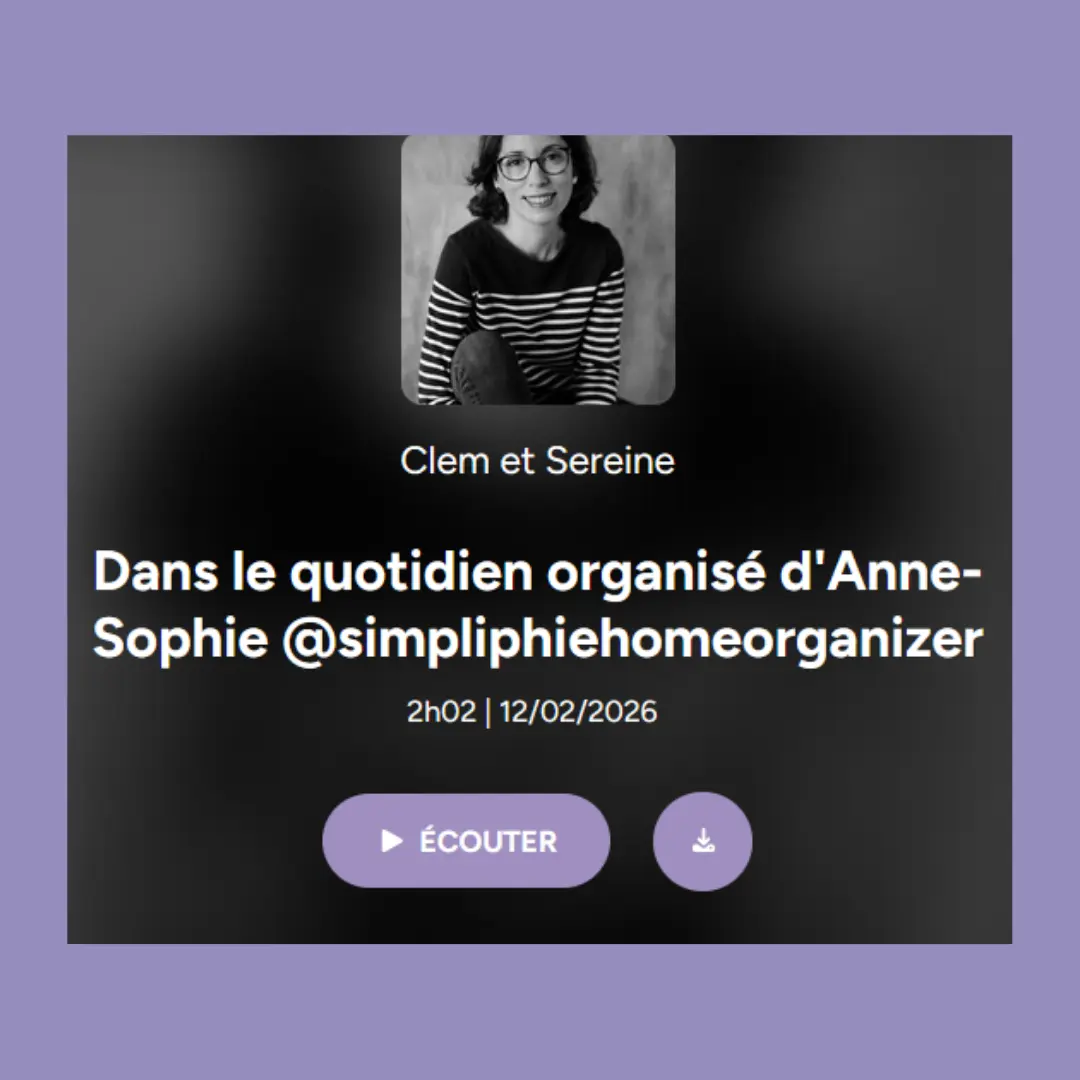 Episode du podcast Clém & Sereine - Evènement Home Organizing de Simpliphie La photo de couverture de l’épisode du podcast Clém & Sereine dans lequel est invité Simpliphie Home Organizer